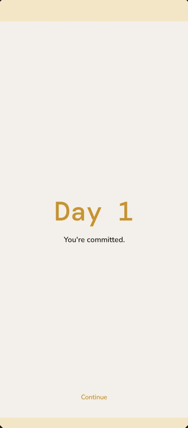 ShowUp Android Day 1 screen confirming the cycle has started with the message 'You're committed'