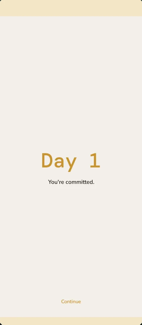 ShowUp Android Day 1 screen confirming the cycle has started with the message 'You're committed'